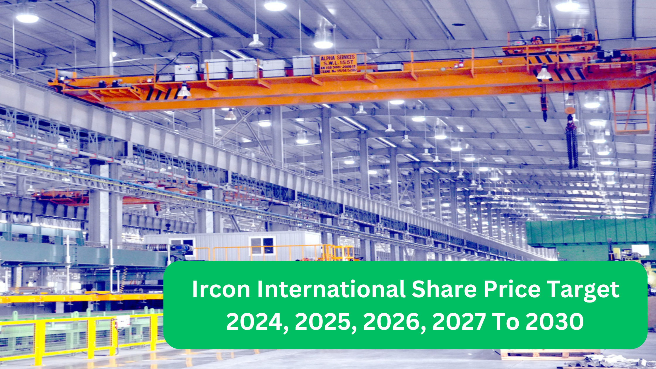 Ircon International Share Price Target 2024, 2025, 2026, 2027 To 2030