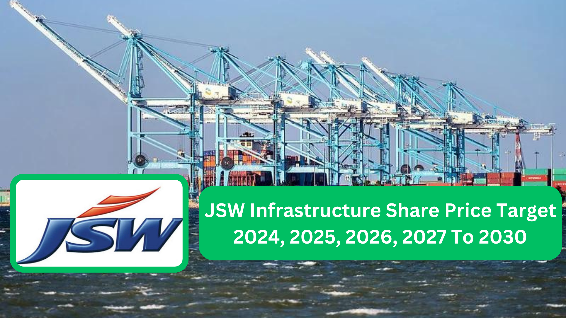 JSW Infrastructure Share Price Target 2024